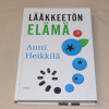 Antti Heikkilä Lääkkeetön elämä